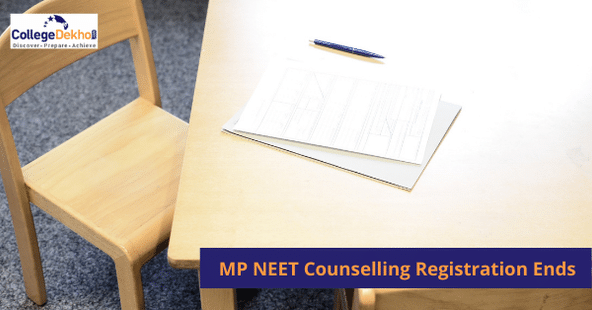 MP NEET Counselling Registration Closed