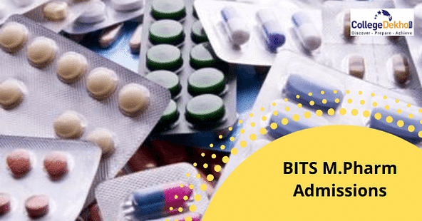 BITS M.Pharm Admissions 2024