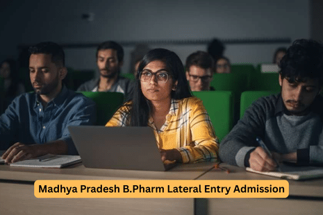 Madhya Pradesh BPharma Lateral Entry