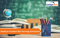Madhya Pradesh BSc Nursing Admission 2024: Dates, Selection, Admission Process, Eligibility
