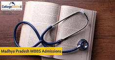 Madhya Pradesh NEET (MBBS) Admission 2023: CLC Round Dates (Out), Choice-Filling, Fees, Counselling, Merit List