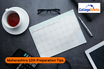 Maharashtra 12th Preparation Tips 2025
