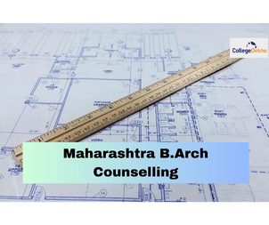 Maharashtra B.Arch Counselling 2025