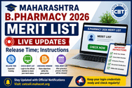 Maharashtra B.Pharma Merit List 2026 (OUT) LIVE Updates: Pharma D Provisional List Released on ph2026.mahacet.org