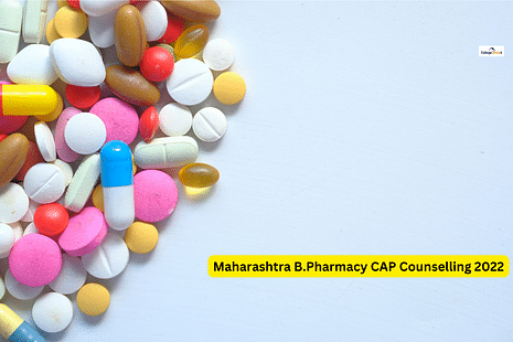 Maharashtra B.Pharmacy CAP Counselling 2022 Begins: Check dates, registration process