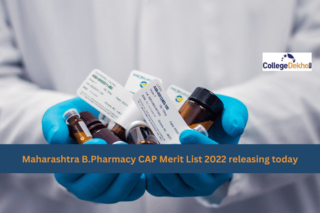 Maharashtra B.Pharmacy CAP Merit List 2022 releasing today