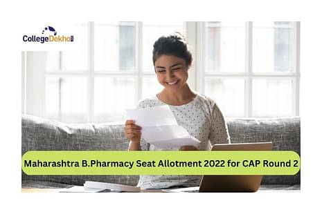 Maharashtra B.Pharmacy Seat Allotment 2022 for CAP Round 2