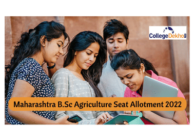 Maharashtra B.Sc Agriculture Seat Allotment 2022 (Today) Live Updates: CAP Round 1 allotment list at ug.agriadmissions.in