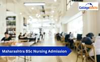 Maharashtra BSc Nursing Admission 2024 - Result (Out), Cutoff, Merit List (Out), Counselling, Seat Allotment