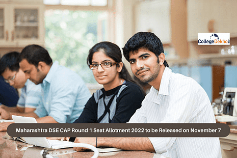 Maharashtra DSE CAP Round 1 Seat Allotment 2022 to be Released on November 7