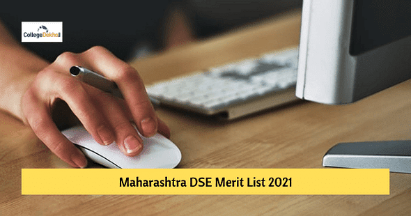 Maharashtra DSE 2021 Merit List (Today) – Check Your Merit Position for Direct Second-Year B.Tech Admission