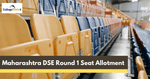 Maharashtra DSE Round 1 Seat Allotment 2021