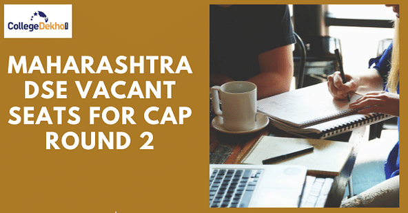 Maharashtra DSE Vacant Seats for CAP Round 2 2021