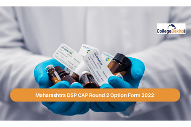 Maharashtra DSP CAP Round 2 Option Form 2022