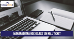 Maharashtra HSC (Class 12) Hall Ticket 2022