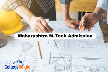 Maharashtra M.Tech Admission 2025