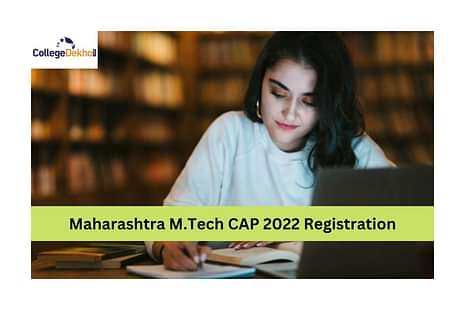 Maharashtra M.Tech CAP 2022 Registration