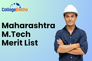 Maharashtra M.Tech Merit List 2024 (Today) Live Updates: PDF link to be activated at me2024.mahacet.org