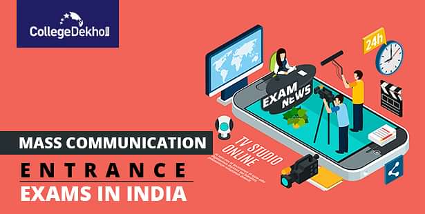 Mass Communication Entrance Exams in India