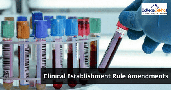 Clinical Establishment Rules Changes