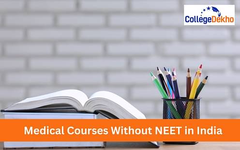 Medical Courses Without NEET in India