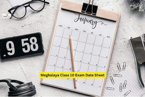 Meghalaya Class 10 Exam Date Sheet Released: Check Timetable and Highlight