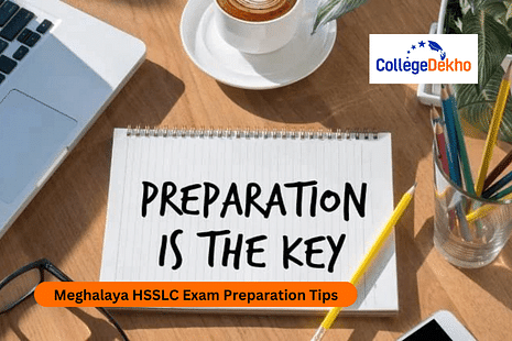 Meghalaya HSSLC Exam Preparation Tips 2025