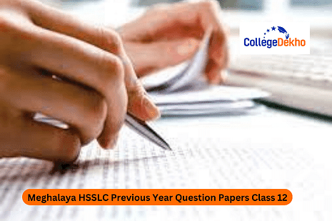 Meghalaya HSSLC Previous Year Question Papers Class 12 with Solutions
