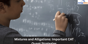 How to Handle Mixtures and Alligations Questions in CAT Quant 2025