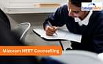 Mizoram NEET Counselling 2024
