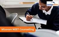 Mizoram NEET 2024 Counselling: Dates, Registration, Choice Filling, Fees, Seat Matrix
