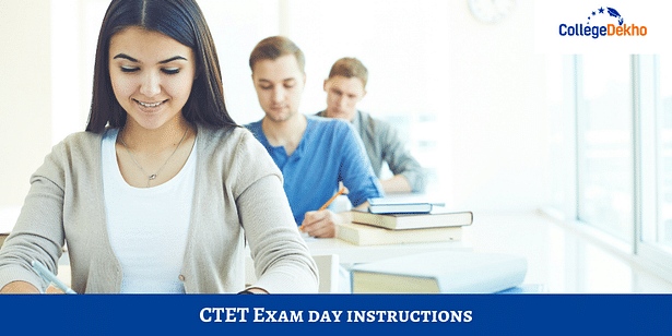 CTET Exam Day Instructions