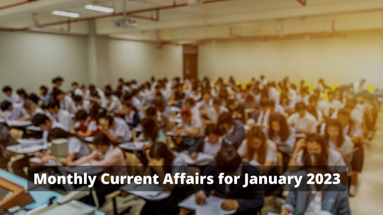 Monthly current affairs for January 2023