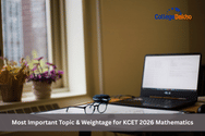 Most Important Topic & Weightage for KCET 2026 Mathematics