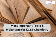 Most Important Topic & Weightage for KCET 2025 Chemistry