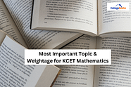Most Important Topic & Weightage for KCET 2025 Mathematics