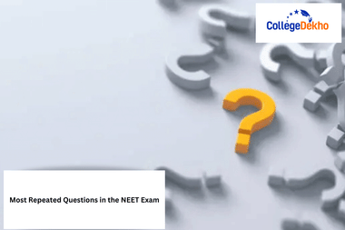 Most Repeated Questions in NEET Exam