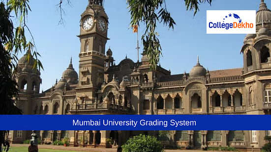 मुंबई विश्वविद्यालय ग्रेडिंग सिस्टम (Mumbai University Grading System): क्रेडिट, कोर्स रेक्विरेमेंट, CGPA से परसेंटेज