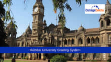 मुंबई विश्वविद्यालय ग्रेडिंग सिस्टम (Mumbai University Grading System): क्रेडिट, कोर्स रेक्विरेमेंट, CGPA से परसेंटेज