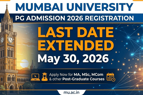 Mumbai University PG Admission 2026 Registration Last Date Extended ...