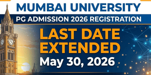 Mumbai University PG Admission 2026 Registration Last Date Extended: Check revised schedule here