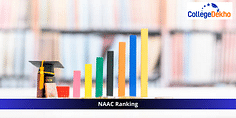 NAAC Ranking: Meaning, Eligibility Criteria, Top Colleges & More