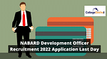 NABARD Development Officer Recruitment 2022 Application Last Day