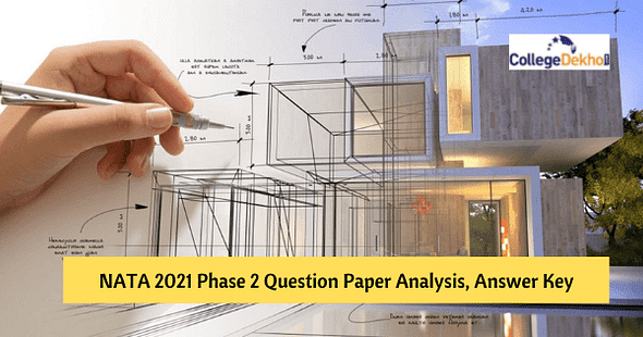 NATA 11th July 2021 (Phase 2) Question Paper Analysis, Answer Key, Solutions