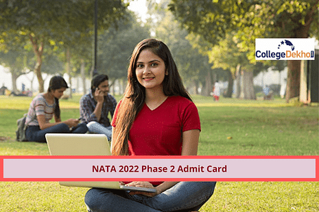 NATA 2022 Phase 2 Admit Card Date: Know when admit card is released