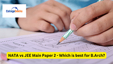 NATA vs JEE Main Paper 2 - Which is Best Option for B Arch Aspirants