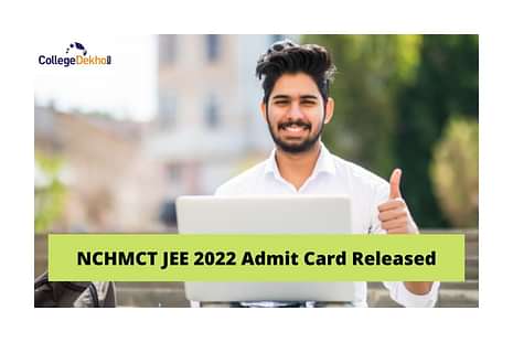 NCHMCT JEE 2022 admit card released