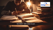 NCHMCT JEE 2024 Exam Dates: Registrations, Admit Card, Paper Analysis (Out), Results (Soon), Counselling (Soon)