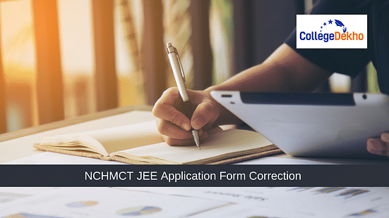 NCHMCT JEE Application Form Correction