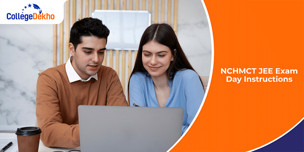 NCHMCT JEE Exam Day Instructions